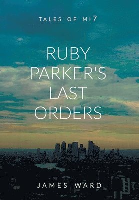 bokomslag Ruby Parker's Last Orders