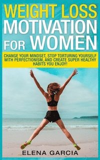 bokomslag Weight Loss Motivation for Women