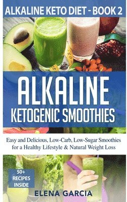 bokomslag Alkaline Ketogenic Smoothies