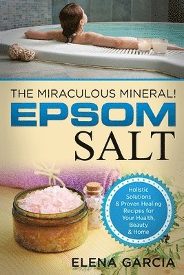 Elena Garcia - Epsom Salt, Häftad