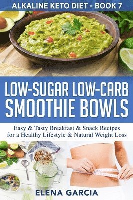 bokomslag Low-Sugar Low-Carb Smoothie Bowls