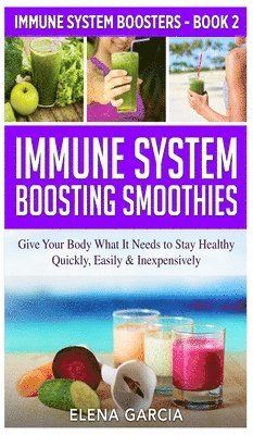 Immune System Boosting Smoothies 1