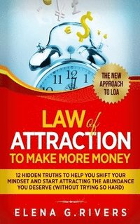 bokomslag Law Of Attraction to Make More Money