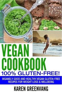 bokomslag Vegan Cookbook - 100% Gluten Free