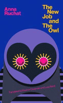 Anna Ruchat - New Job & The Owl, Häftad