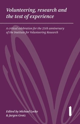bokomslag Volunteering, Research and the Test of Experience