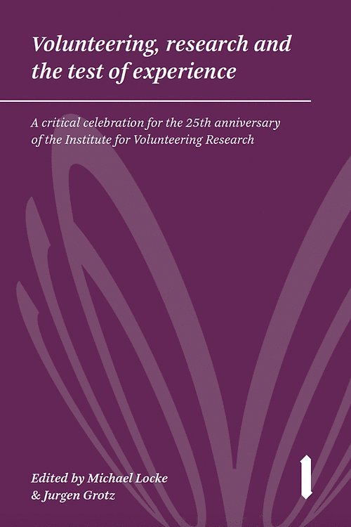 Michael Locke, Jurgen Grotz - Volunteering, Research and the Test of Experience, Häftad