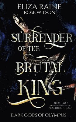 Eliza Raine - Surrender of the Brutal King, Häftad