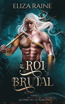 Eliza Raine - Roi brutal, Häftad