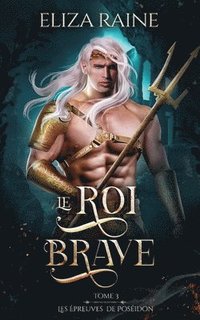 bokomslag Le Roi brave