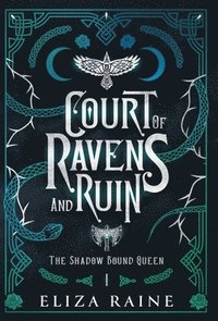 bokomslag Court of Ravens and Ruin - Special Edition
