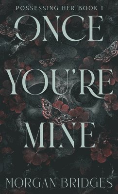 Once You're Mine 1