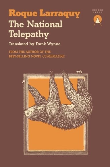 Roque Larraquy - National Telepathy, Häftad