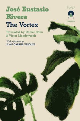 José Eustasio Rivera - Vortex, Häftad