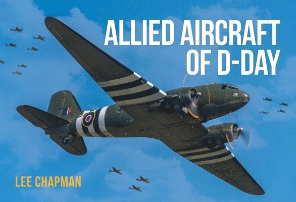 Allied Aircraft of D-Day 1