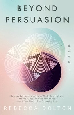 Beyond Persuasion 1