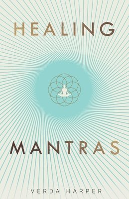 bokomslag Healing Mantras: 1