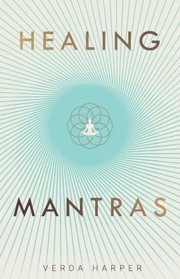 Healing Mantras: 1 1