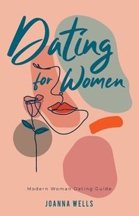bokomslag Dating for Women