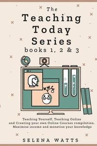 bokomslag The Teaching Today Series books 1, 2 & 3
