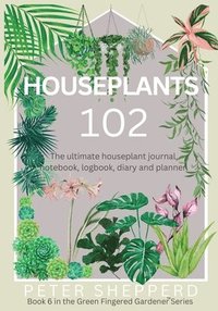 bokomslag Houseplants 102