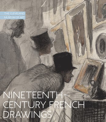 Nineteenth-Century French Drawings 1