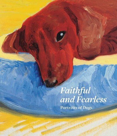Xavier Bray - Faithful and Fearless, Inbunden