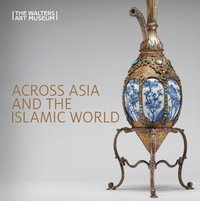 bokomslag Across Asia and the Islamic World