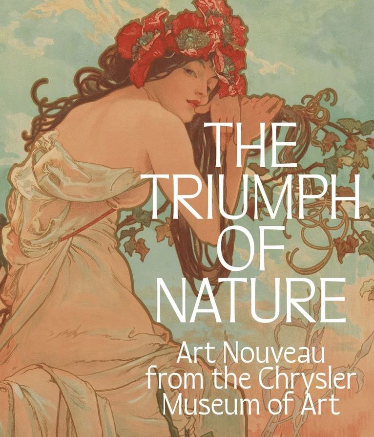 Lloyd DeWitt, Carolyn Swan Needell, Gabriel P Weisberg, Lloyd Dewitt - Triumph of Nature, Inbunden