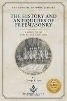 George Fort - History and Antiquities of Freemasonry - Condensed Essential Edition - Edited - by The Concise Masonic Library, Häftad. Tillgänglighet: Lägg i varukorg