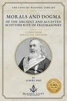 Albert Pike - Morals and Dogma - Condensed Essential Edition - Edited - by The Concise Masonic Library, Häftad. Tillgänglighet: Lägg i varukorg