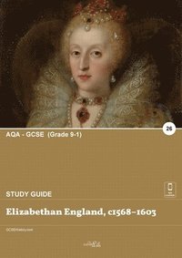 bokomslag Elizabethan England, c1568-1603