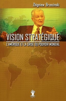 Zbigniew Brzezinski - Vision stratégique, Häftad