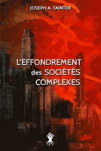 bokomslag L'effondrement des sociétés complexes
