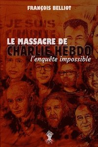 bokomslag Massacre de Charlie Hebdo