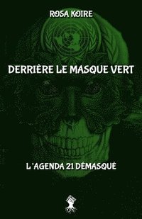 bokomslag Derrire le masque vert