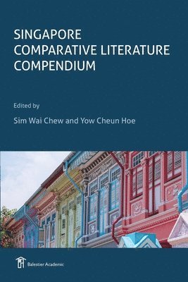 Singapore Comparative Literature Compendium 1