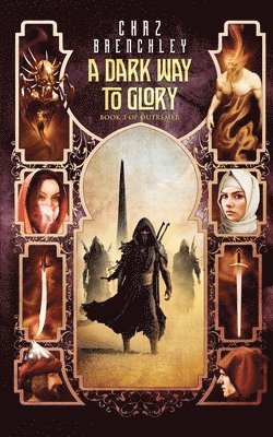 Chaz Brenchley - Dark Way to Glory, Häftad