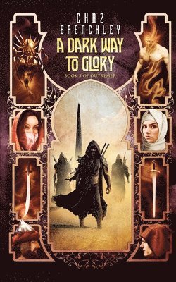 A Dark Way to Glory 1