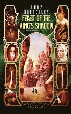 The Feast of the King's Shadow 1