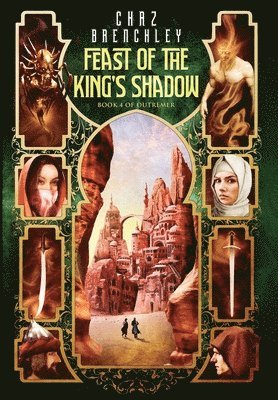 Chaz Brenchley - Feast of the King's Shadow, Inbunden