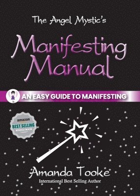Amanda Tooke - Angel Mystic's Manifesting Manual, Häftad