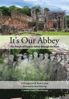Gill Jepson, Ron Creer - It's Our Abbey, Häftad