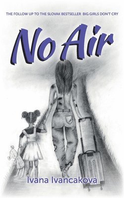 Ivana Ivancakova - No Air, Häftad