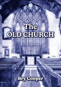 bokomslag The Old Church