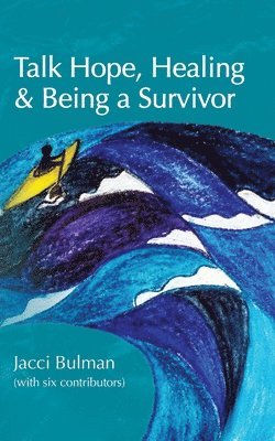 Talk Hope, Healing & Being a Survivor 1
