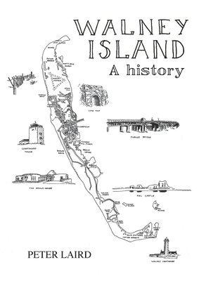 Peter Laird - Walney Island - A History, Häftad
