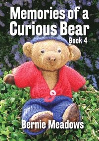 bokomslag Memories of a Curious Bear, BOOK 4