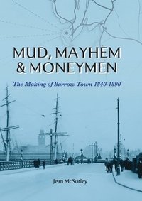 bokomslag Mud, Mayhem & Moneymen
