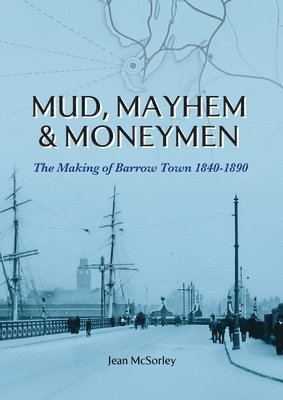 Jean McSorley - Mud, Mayhem & Moneymen, Häftad
